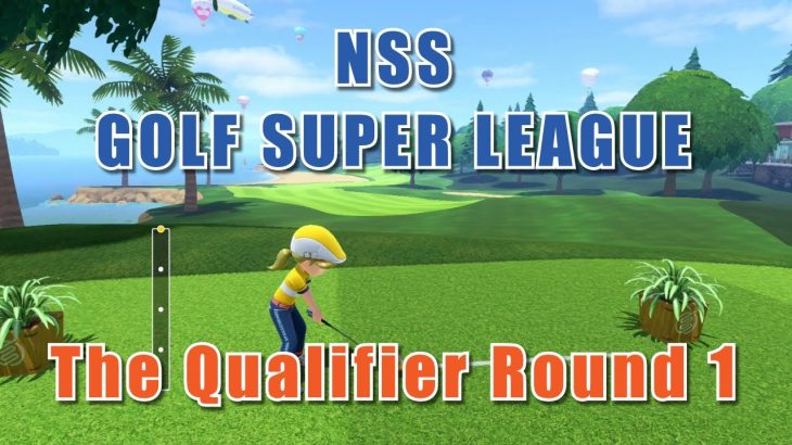 【ゴルフ世界大会】NSS GOLF SUPER LEAGUE ROUND1 Wipeoutjack7戦【Nintendo Switch Sports】